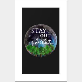 Stay Out of the Forest! Posters and Art